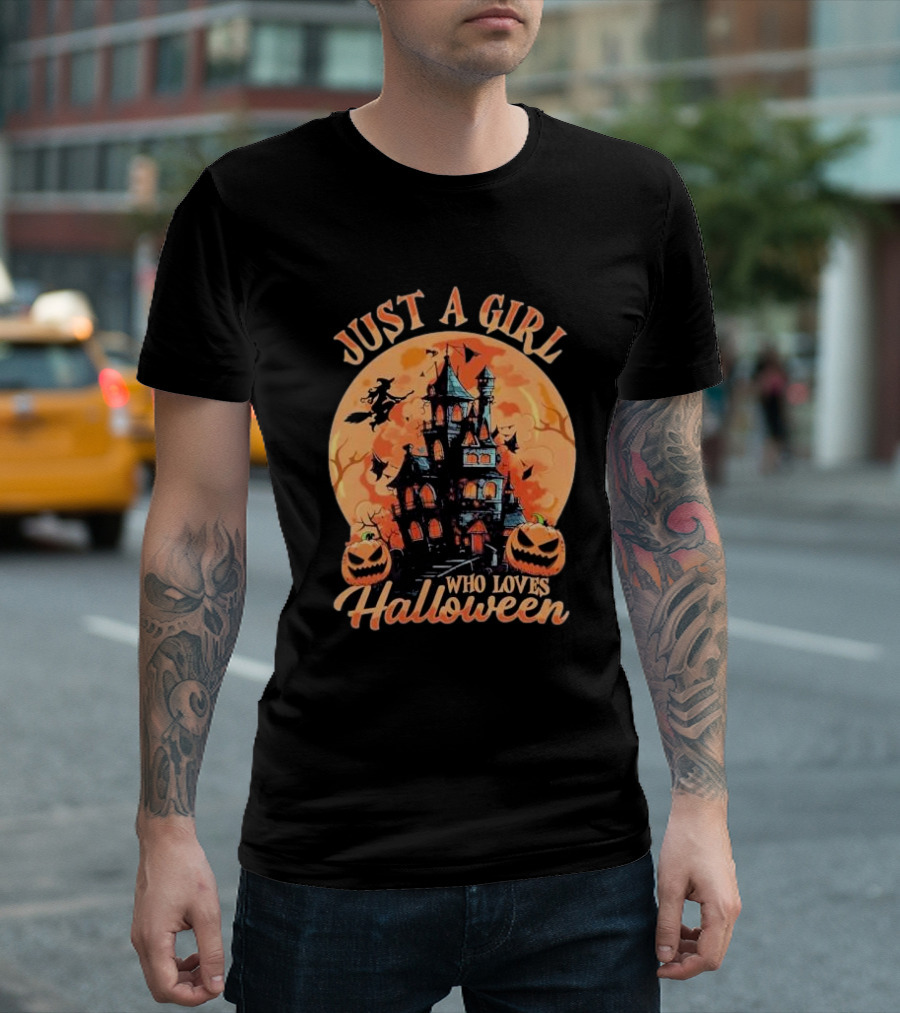 Just a Girl Who Loves Halloween 2024 Haunted House Witch and Pumpkins T-Shirt