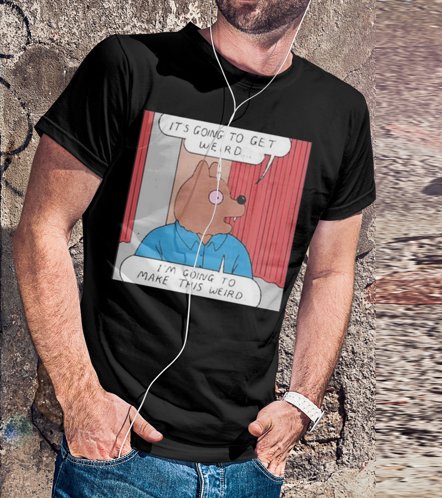 Simon Hanselmann It’s Going To Get Weird I’m Going To Make This Weird Dog Character T-Shirt