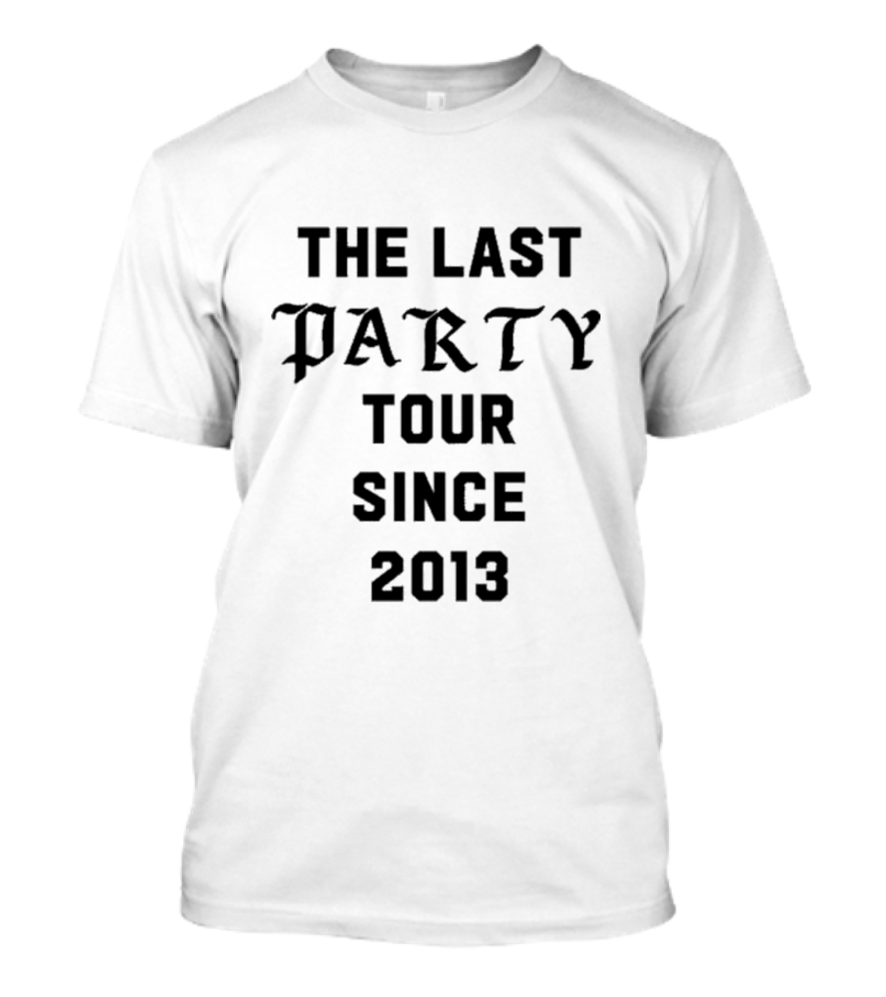 The Last Party Tour Since 2013 Arenamty Cd9 T-Shirt