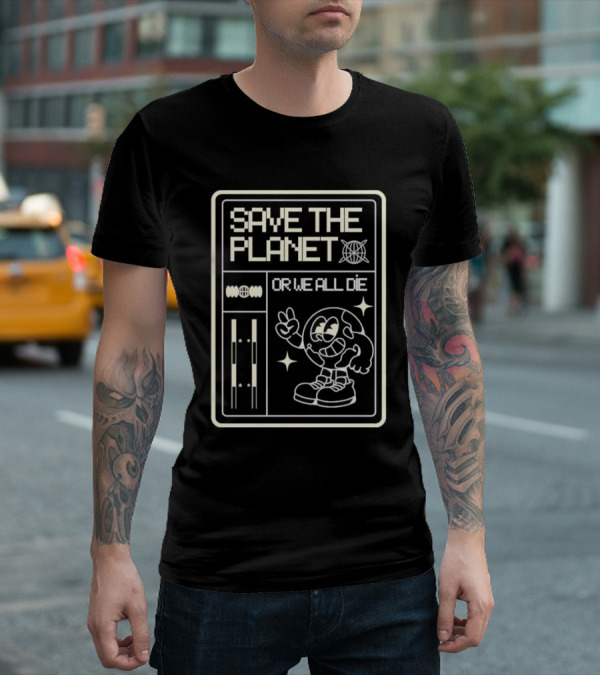 SAVE THE PLANET OR WE ALL DIE Retro Cartoon Character With Peace Gesture T-Shirt