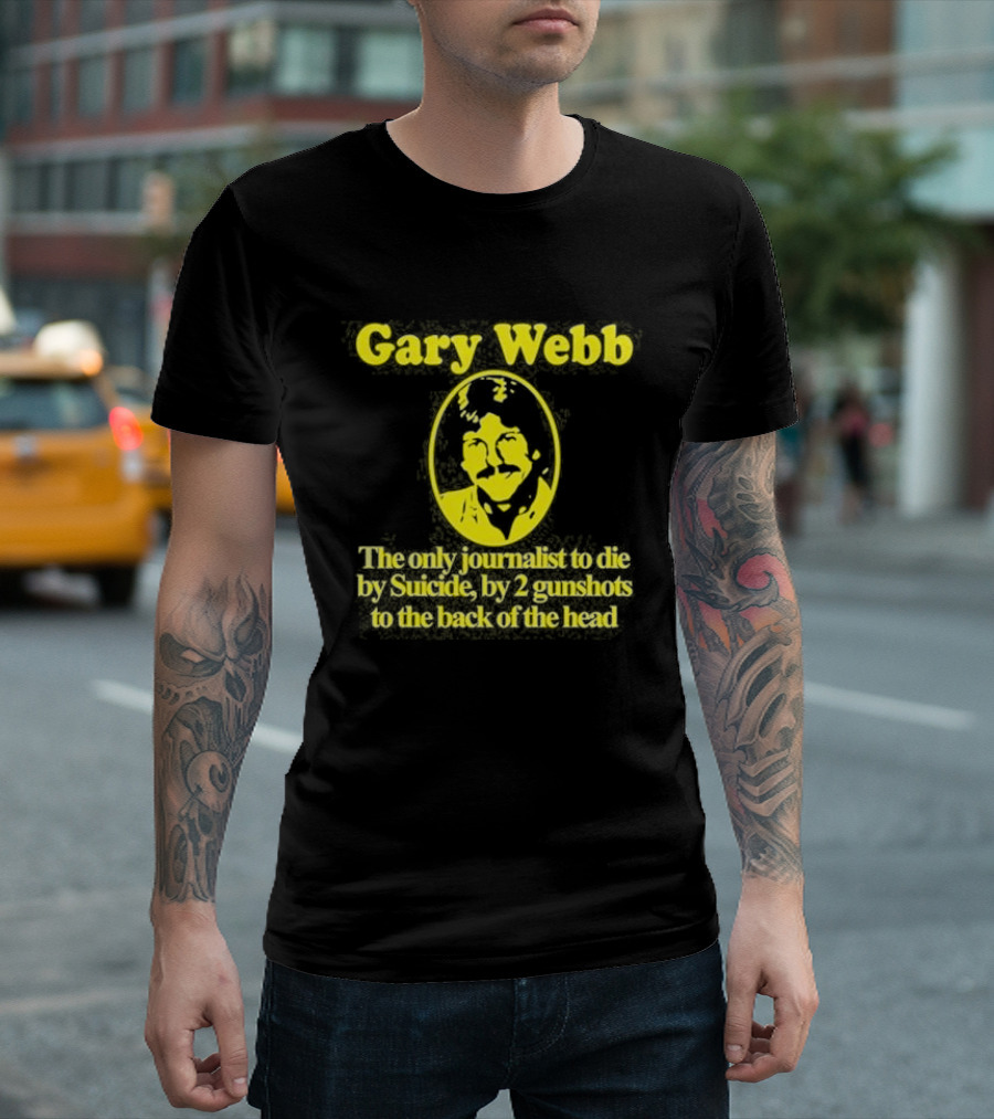 Gary Webb Barely Legal Clothing Journalist Suicide Controversy T-Shirt