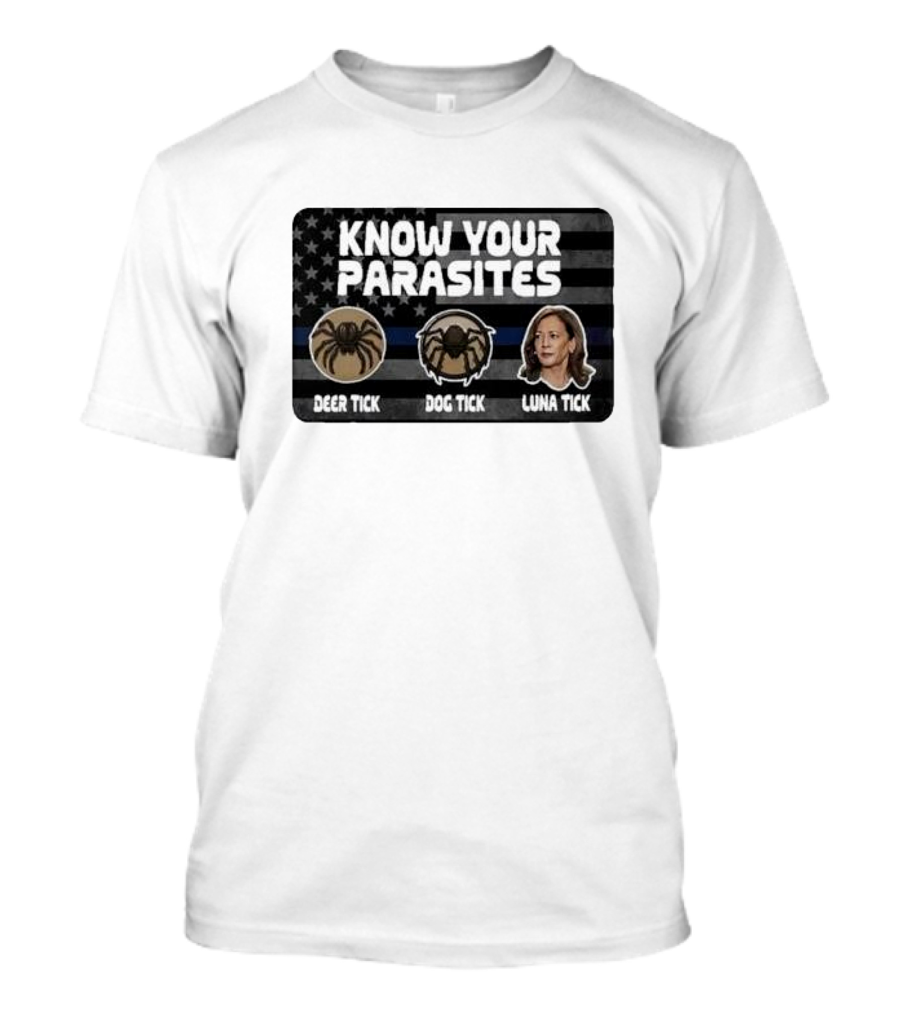 Know Your Parasites Deer Tick Dog Tick Luna Tick Kamala T-Shirt