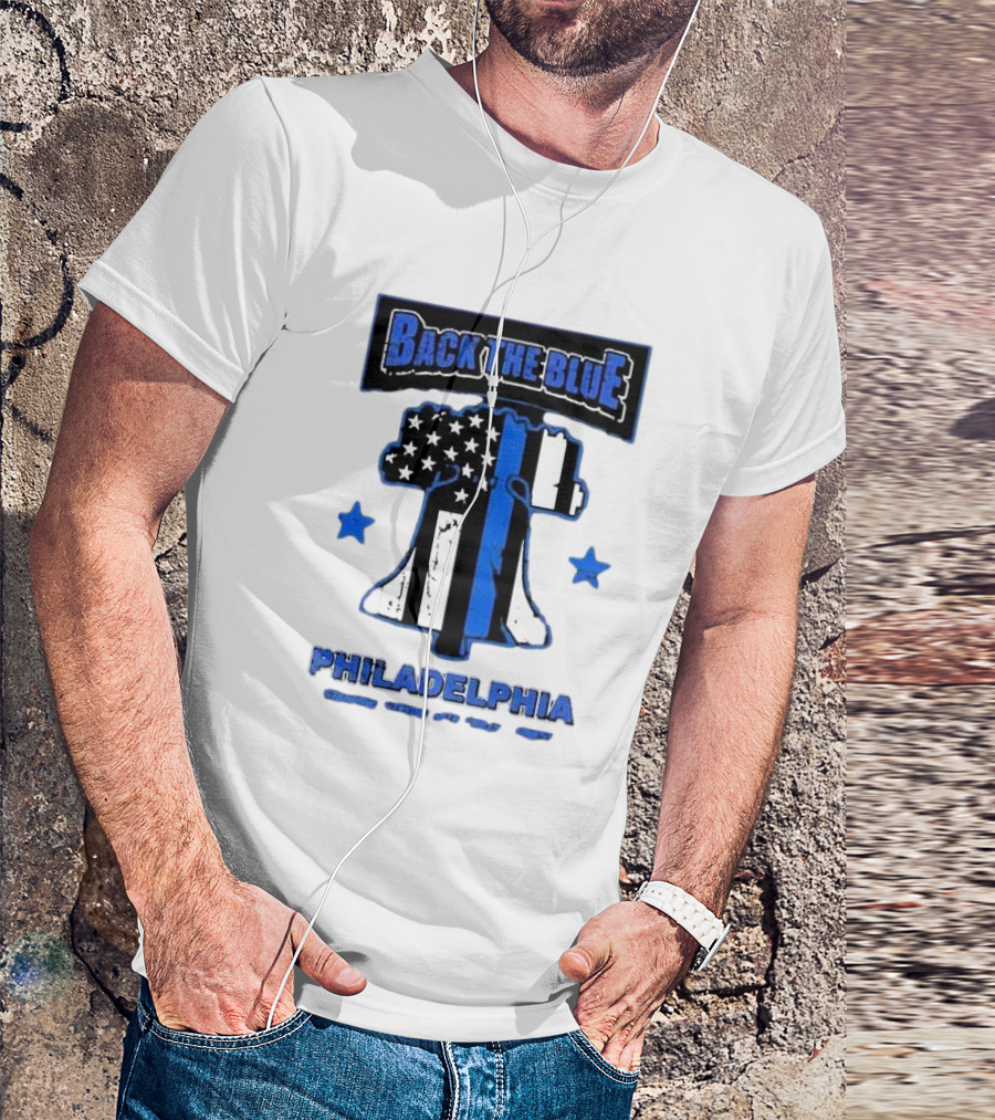 Back The Blue Philadelphia Liberty Bell American Flag Stars Standing Strong With Philly’s Finest T-Shirt