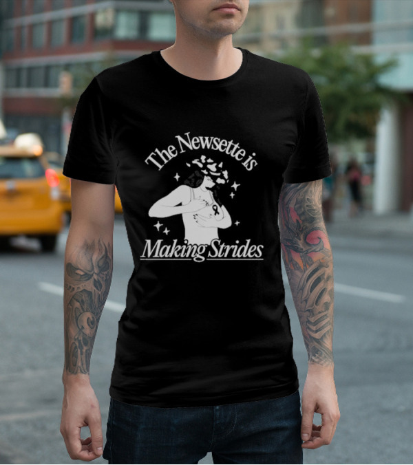 The Newsette Is Making Strides Breast Cancer Awareness T-Shirt