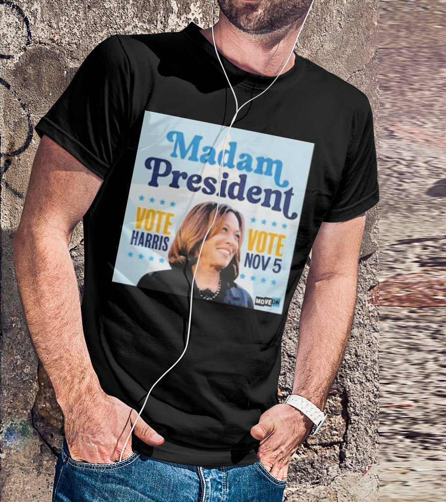 Madam President Vote Harris Nov 5 MoveOn T-Shirt