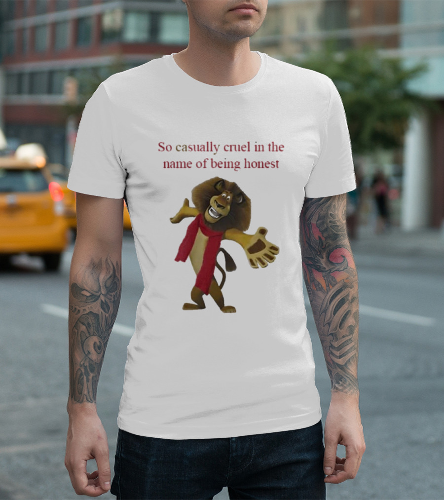 So Casually Cruel In The Name Of Being Honest Lion Character In Red Scarf T-Shirt