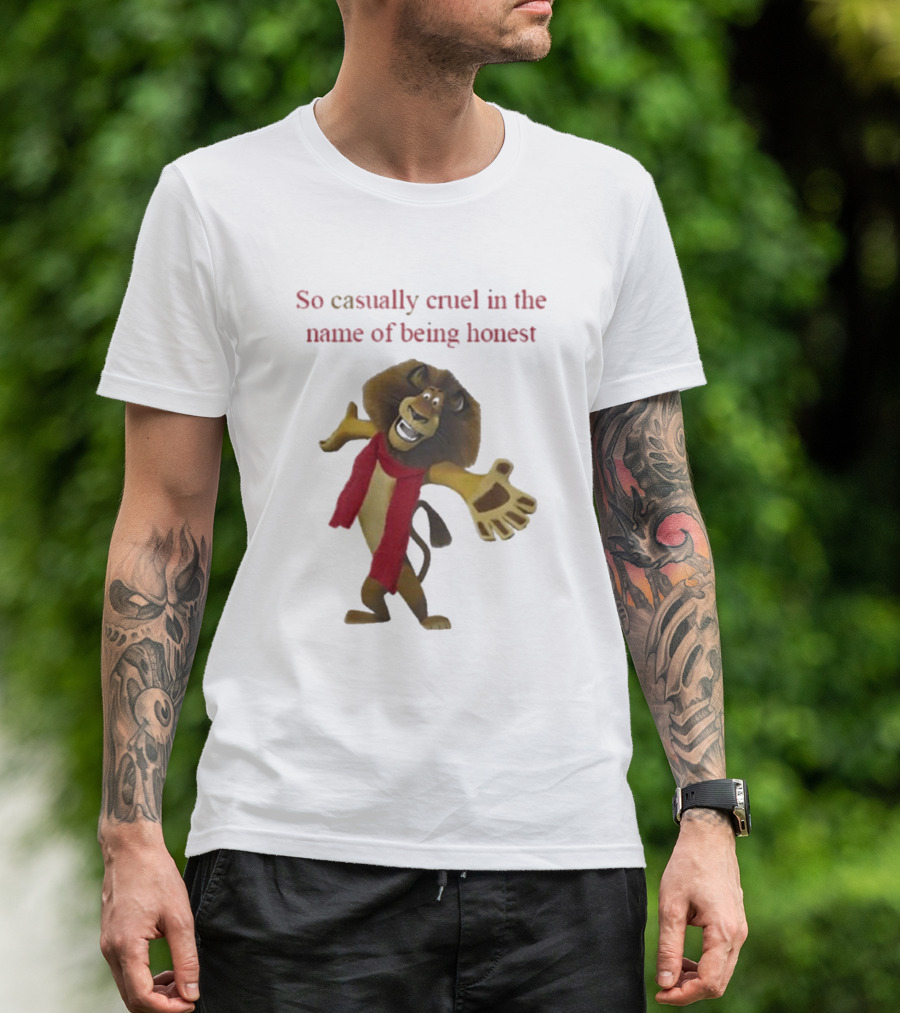 So Casually Cruel In The Name Of Being Honest Lion Character In Red Scarf T-Shirt
