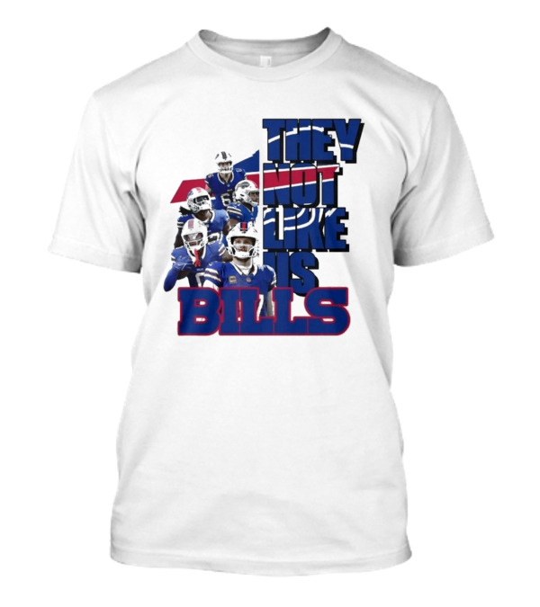 They Not Like Us Bills Buffalo T-Shirt