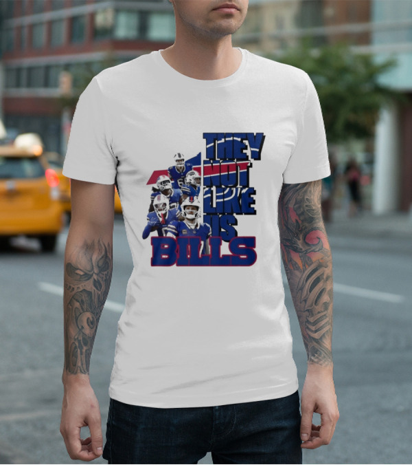 They Not Like Us Bills Buffalo T-Shirt