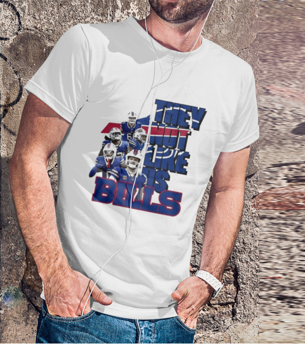 They Not Like Us Bills Buffalo T-Shirt