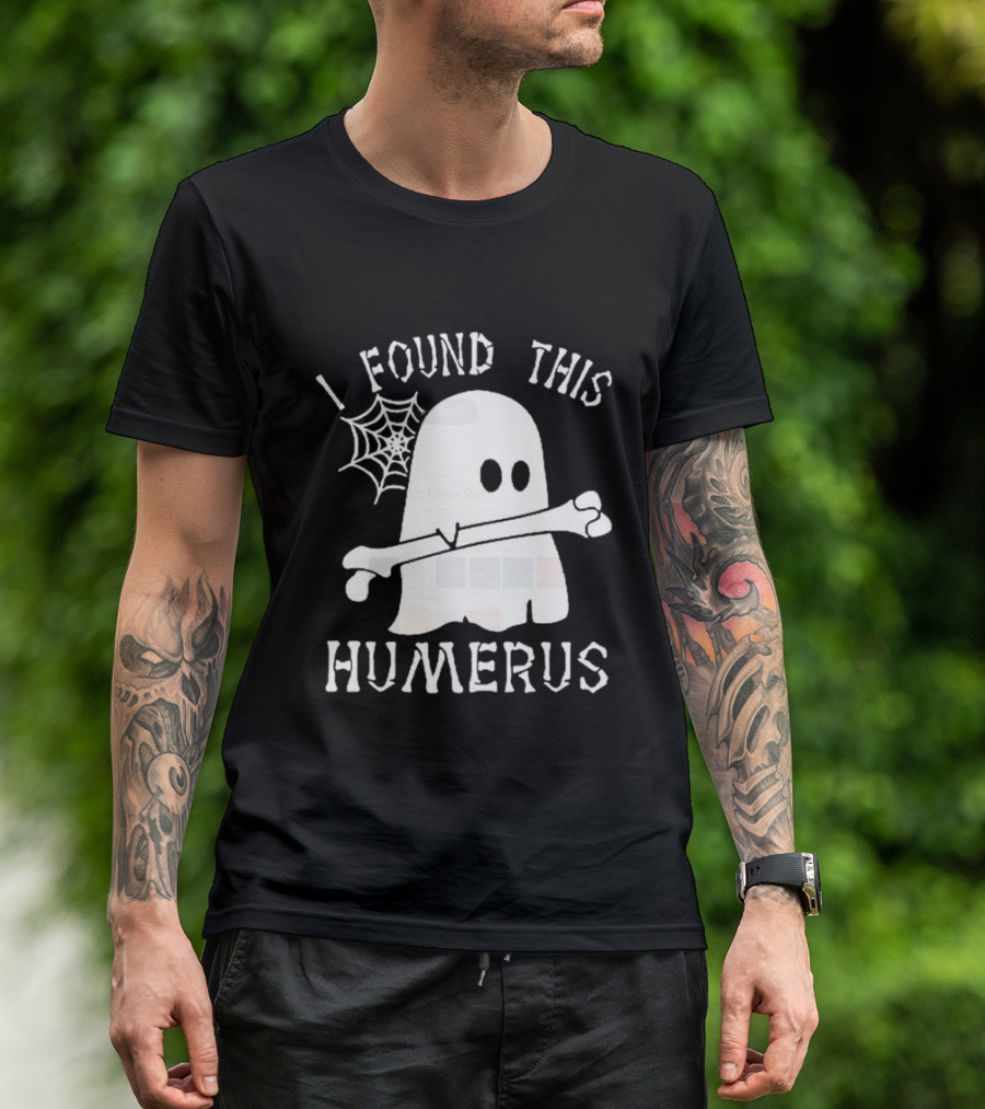 I Found This Humerus Ghost With Bone And Spiderweb Halloween T-Shirt