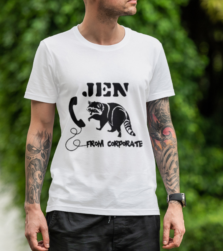 W0ahhkate Jen From Corporate Raccoon Telephone T-Shirt
