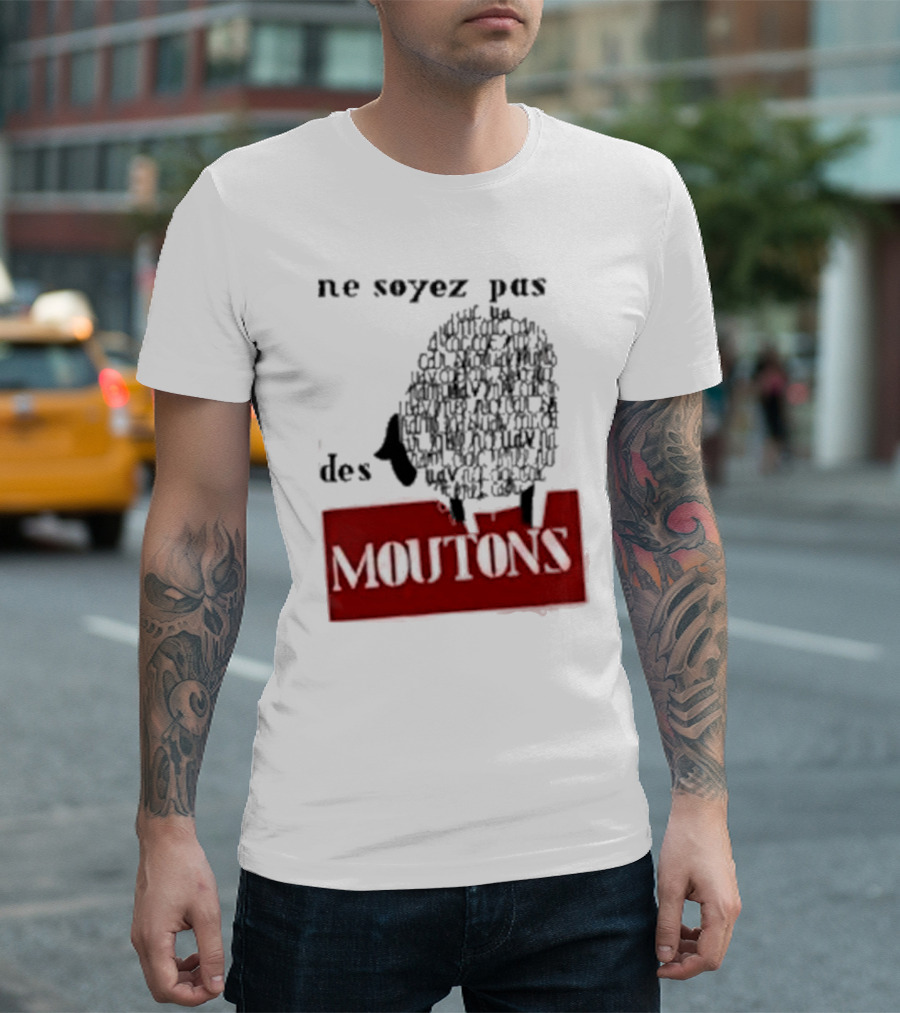 Ne Soyez Pas Des Moutons France 1960's Don't Be Sheep Protest T-Shirt