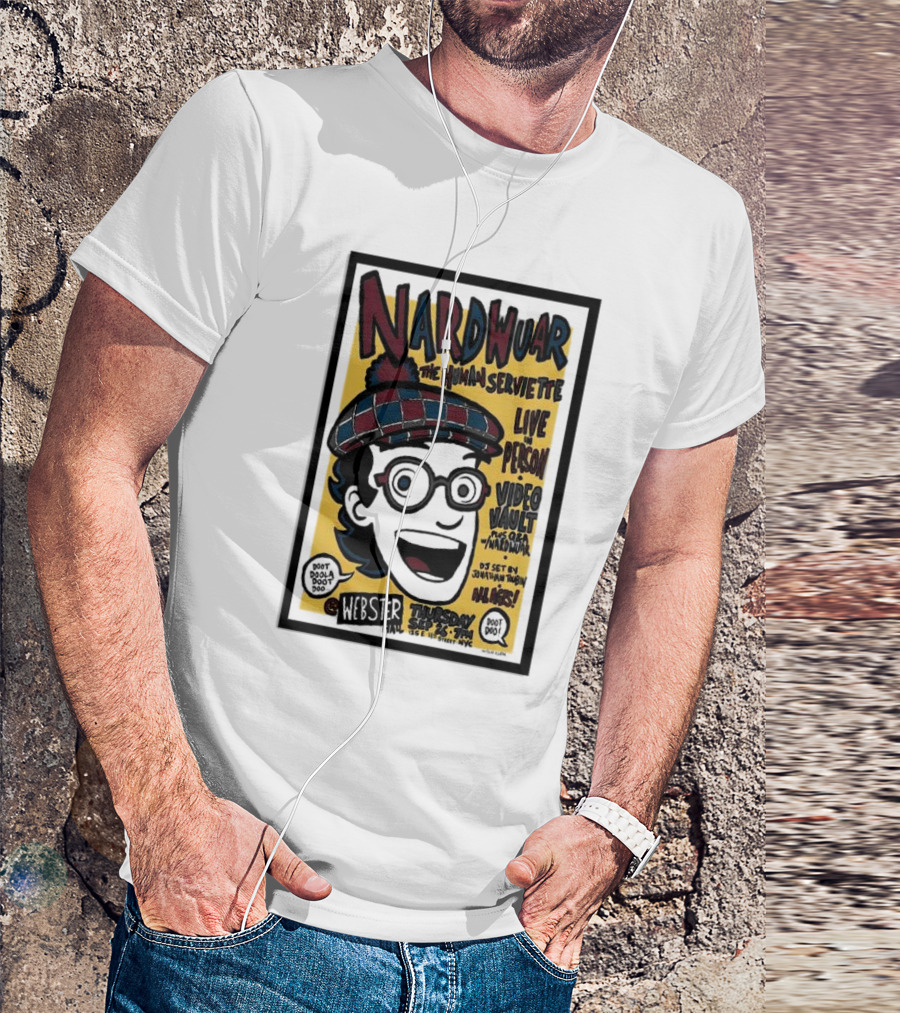 Nardwuar The Human Serviette Live Person Video Party Webster Hall Sep 26 2024 Show In Hi-Fi Jonathan Toubin DJ Set T-Shirt