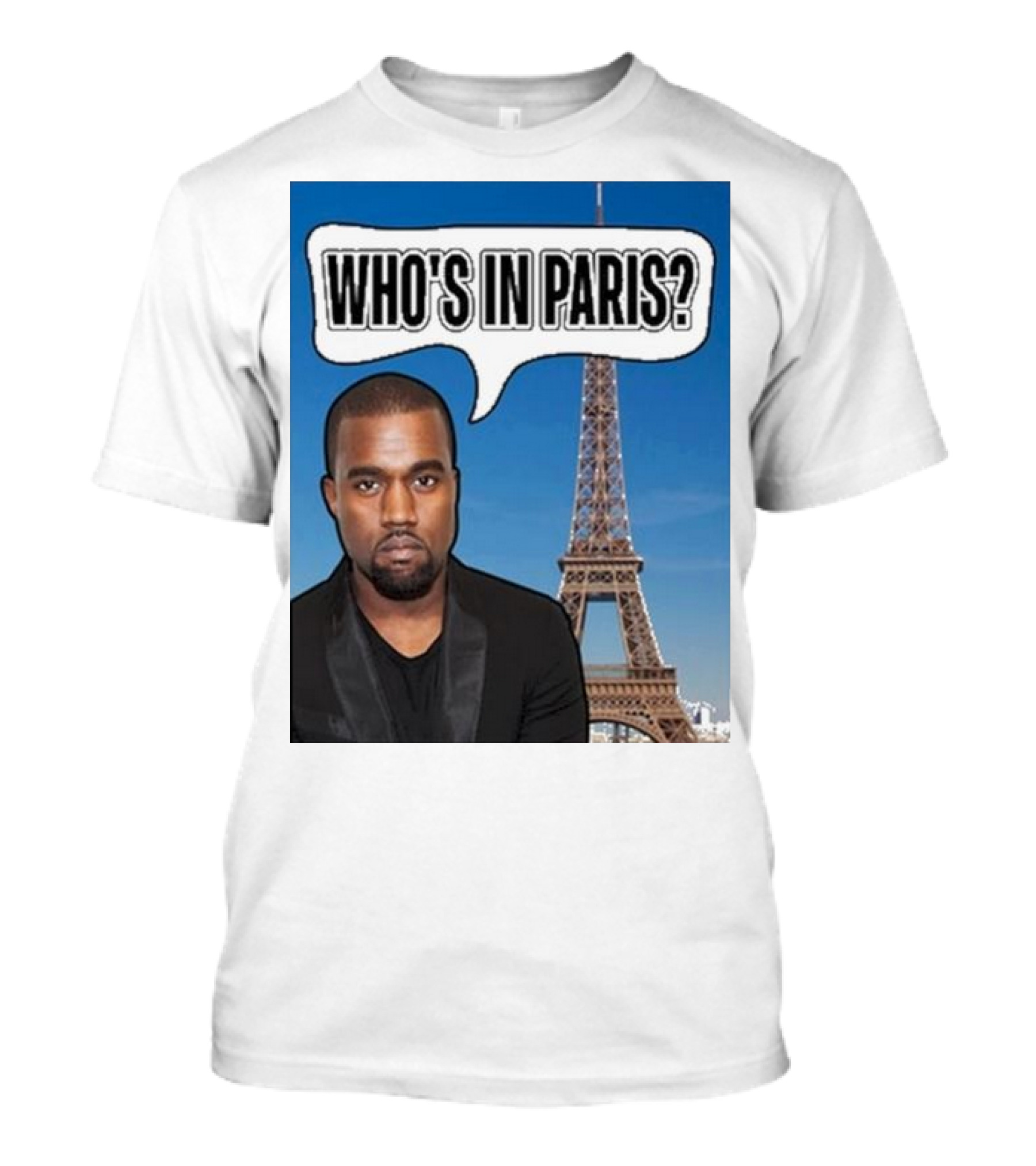 Who's In Paris Kanye Eiffel Tower T-Shirt