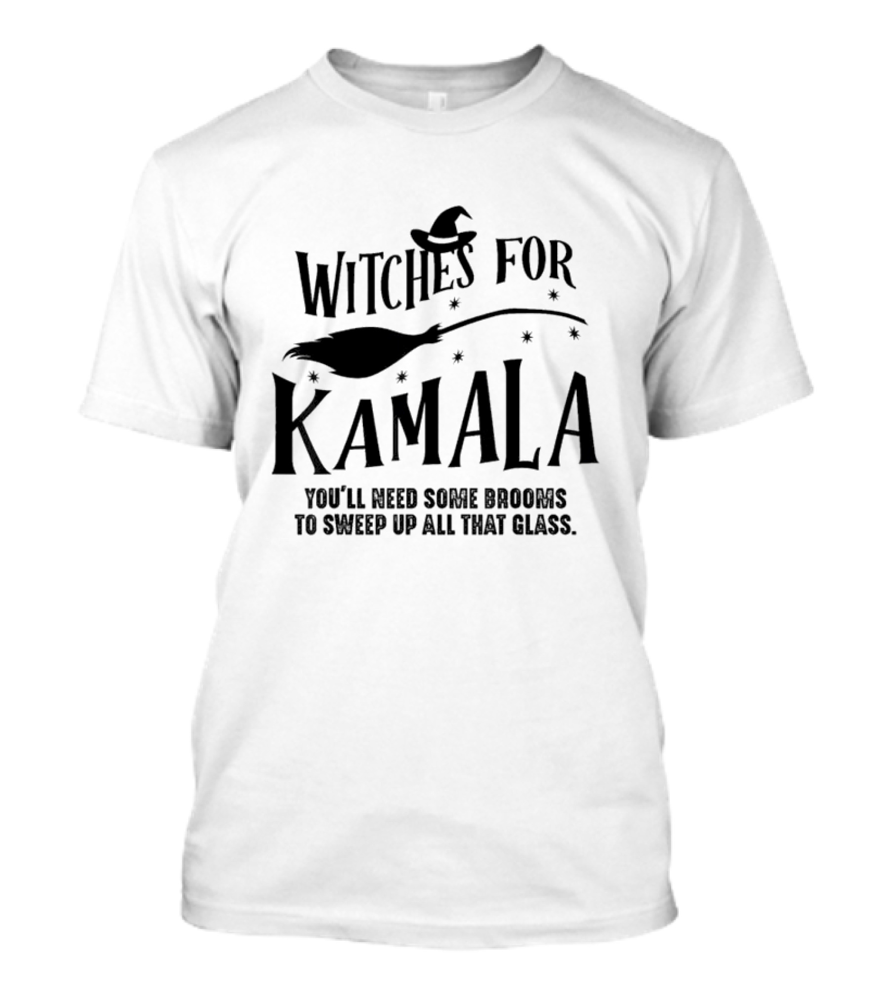 Witches For Kamala You'll Need Some Brooms Halloween Election T-Shirt