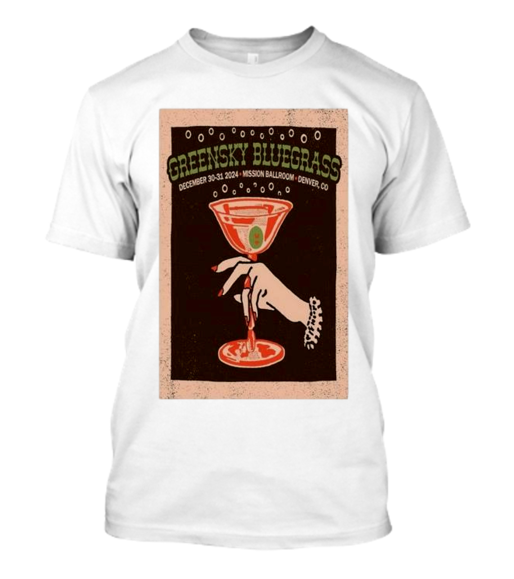 Greensky Bluegrass December 30-31 2024 Mission Ballroom Denver CO Martini Hand T-Shirt