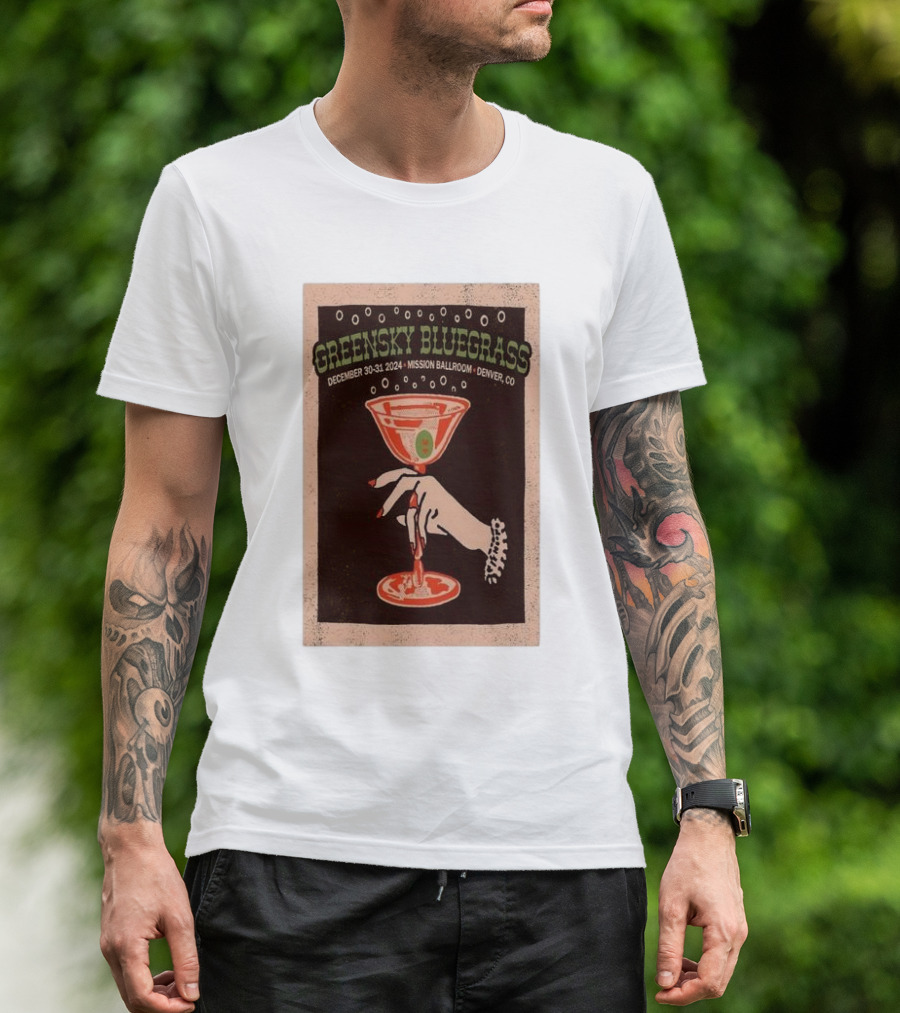 Greensky Bluegrass December 30-31 2024 Mission Ballroom Denver CO Martini Hand T-Shirt