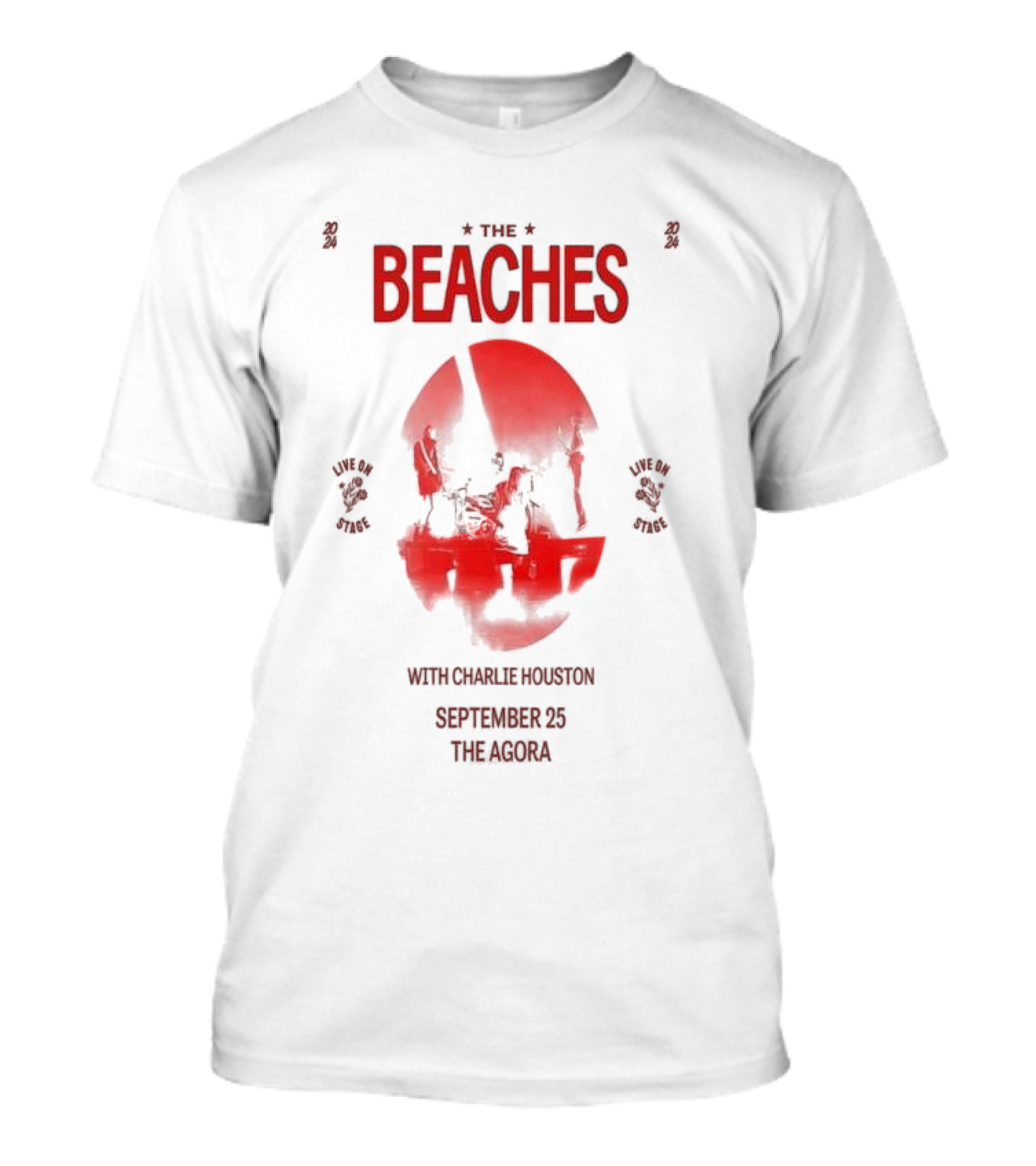 The Beaches Live On Stage With Charlie Houston September 25 The Agora T-Shirt