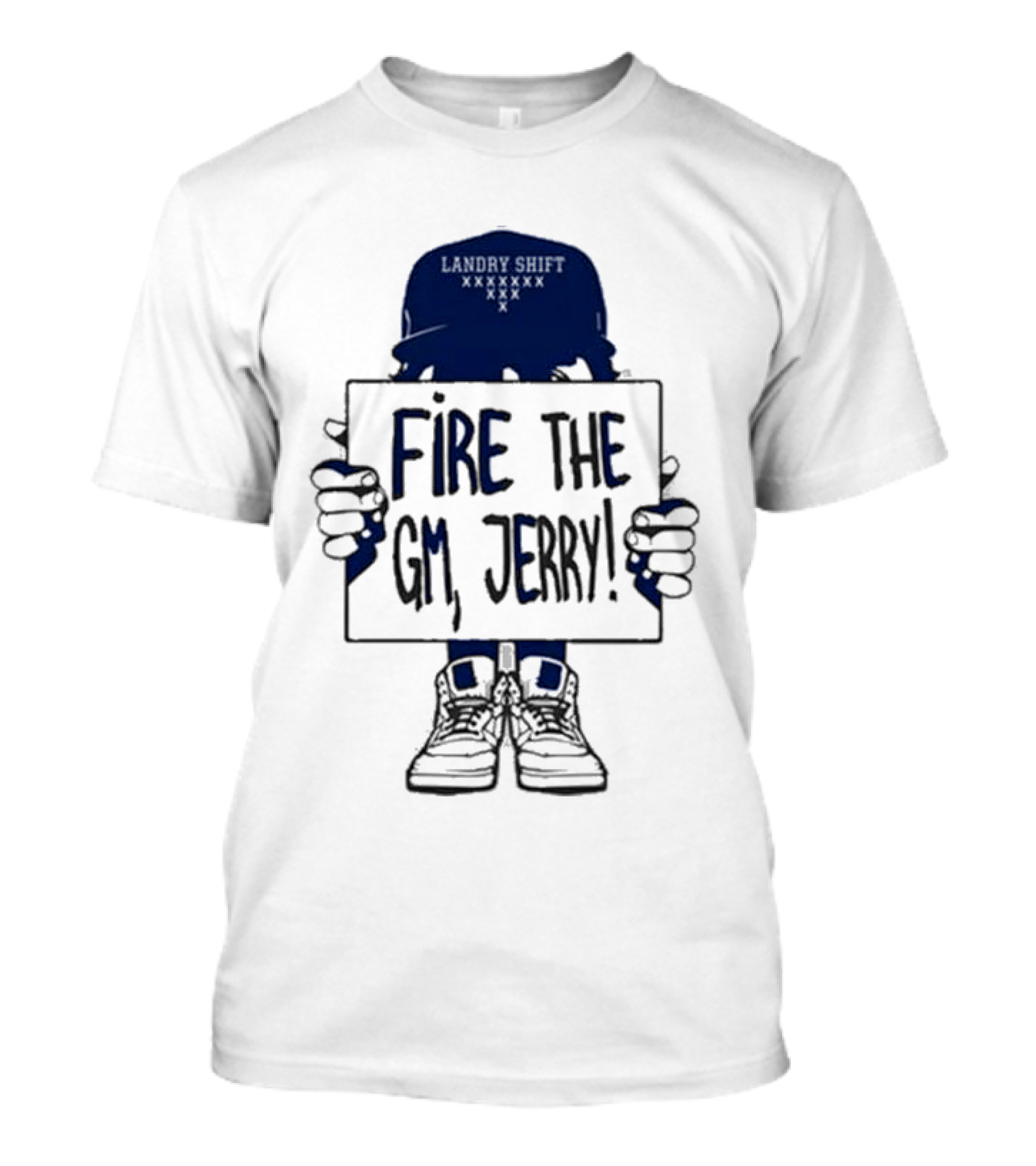 Landry Shift Fire The GM Jerry T-Shirt
