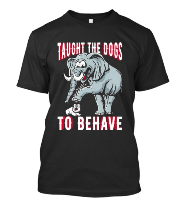 Taught The Dogs To Behave Elephant Pun Humor T-Shirt