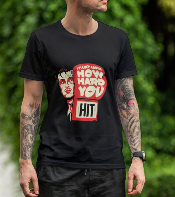 Rocky Balboa It Ain’t About How Hard You Hit Boxing Glove T-Shirt