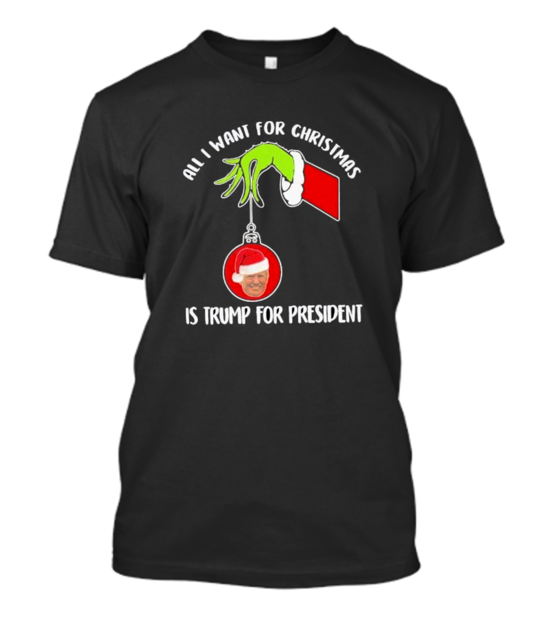 All I Want For Christmas Is Trump For President 2024 Grinch Santa T-Shirt