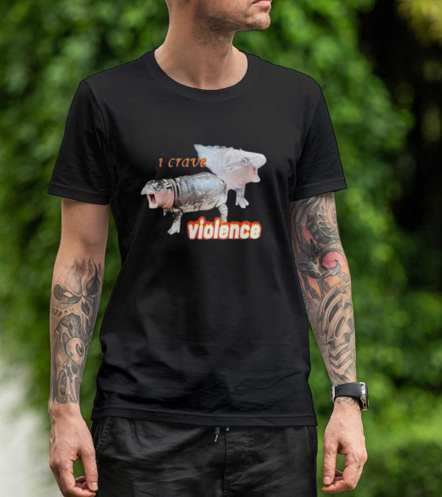 I Crave Violence Moo Deng Animal Mashup T-Shirt