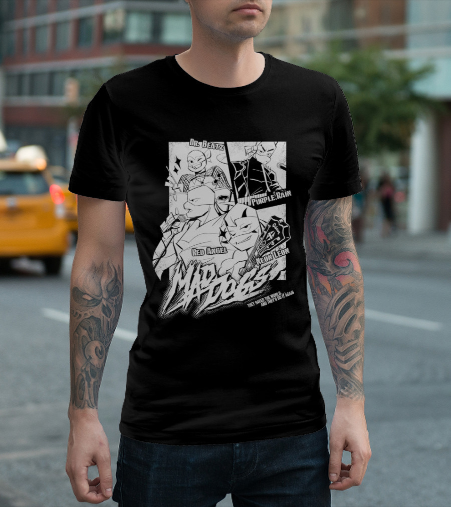 Mad Dogs Dr Beatz Purple Rain Red Angel Neon Leon They Saved The World And They’ll Do It Again T-Shirt