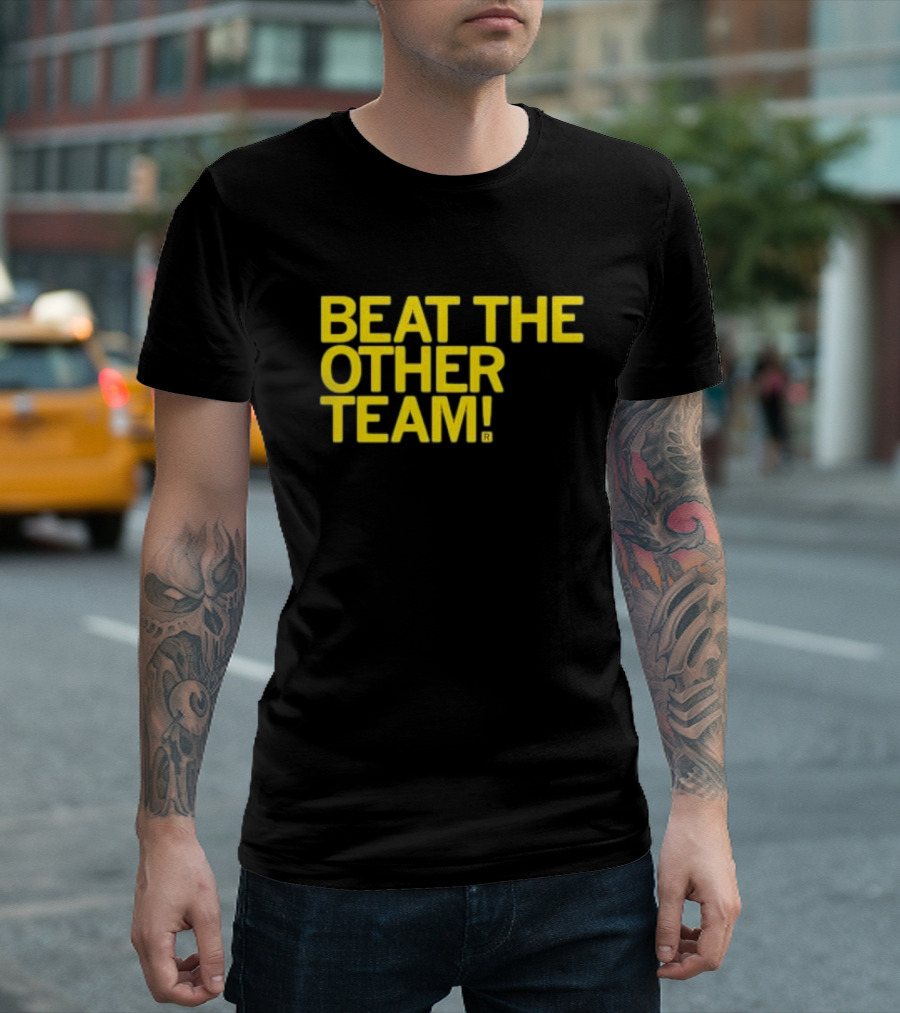 Beat The Other Team Black And Gold T-Shirt