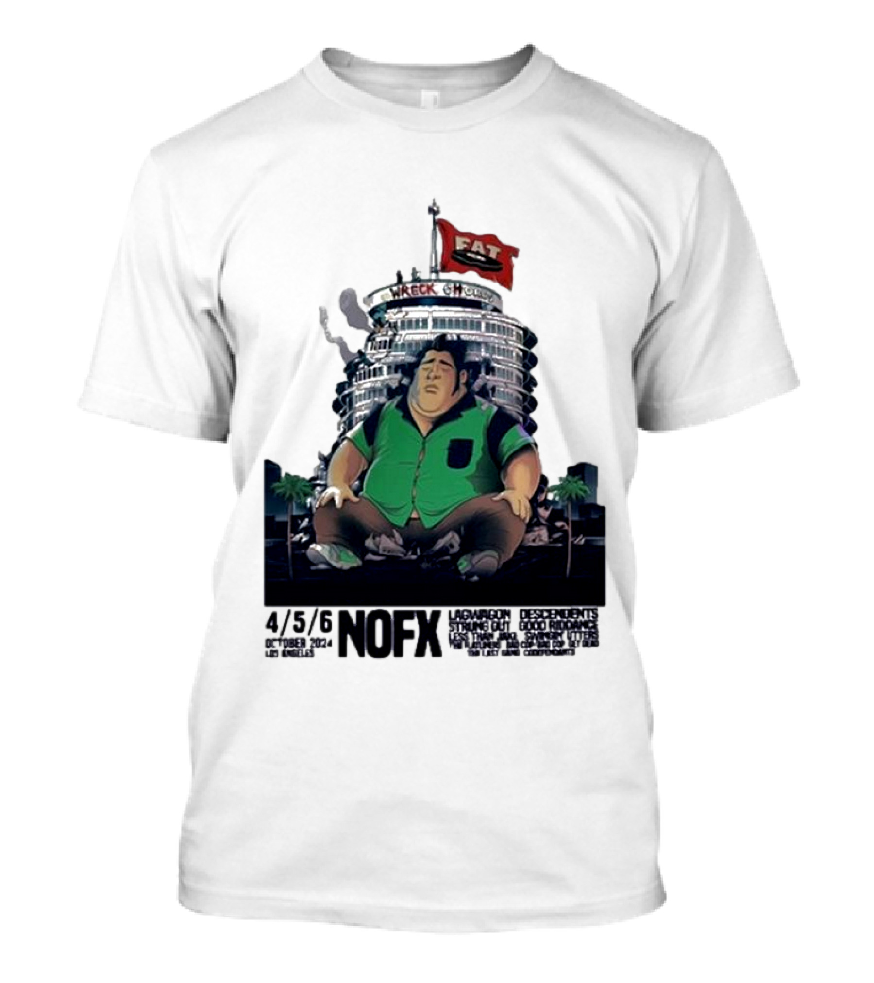 Fat Wreck Chords X NOFX October 4-5-6 2024 Los Angeles Featuring Lagwagon Descendents Fishbone Good Riddance Swingin' Utters Me First And The Gimme Gimmes T-Shirt