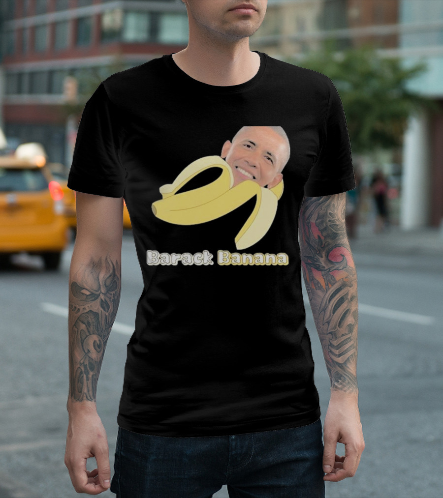 Barack Banana Funny Meme Face T-Shirt