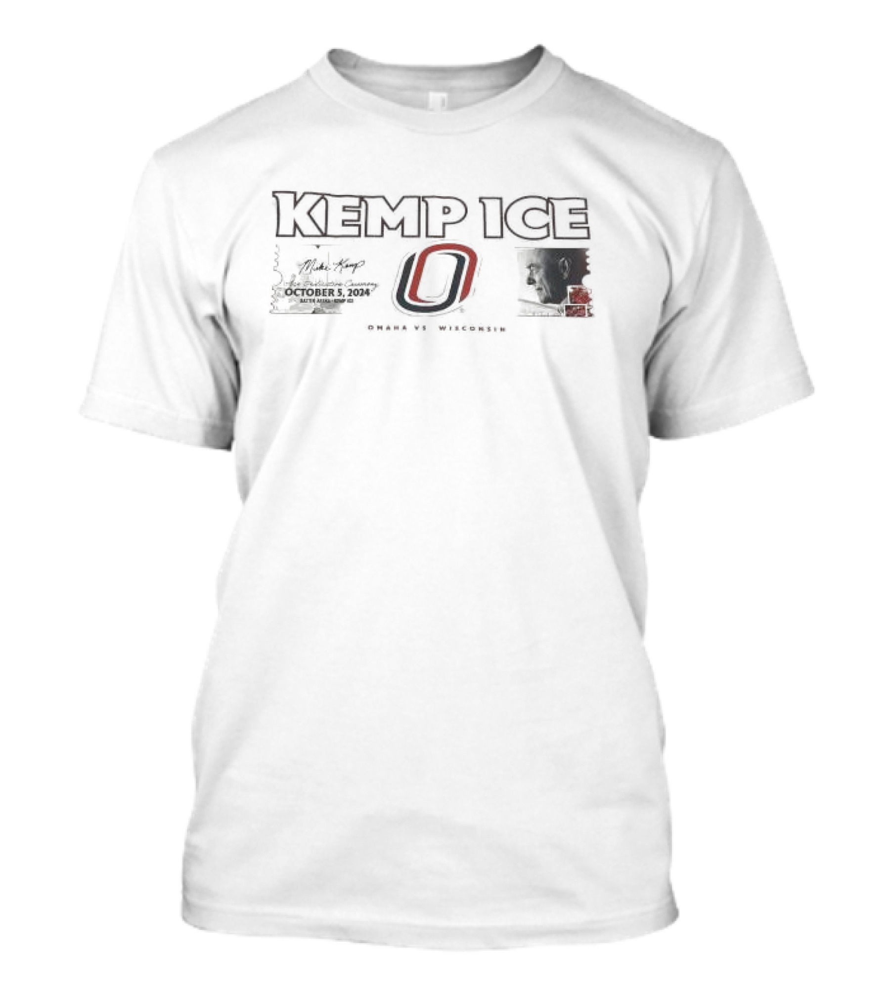 Kemp Ice Mike Kemp Dedication Ceremony October 5 2024 Baxter Arena Omaha Vs Wisconsin T-Shirt