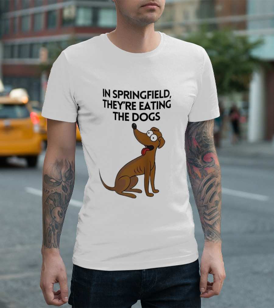 Springfield They're Eating The Dogs Funny Cartoon Dog T-Shirt