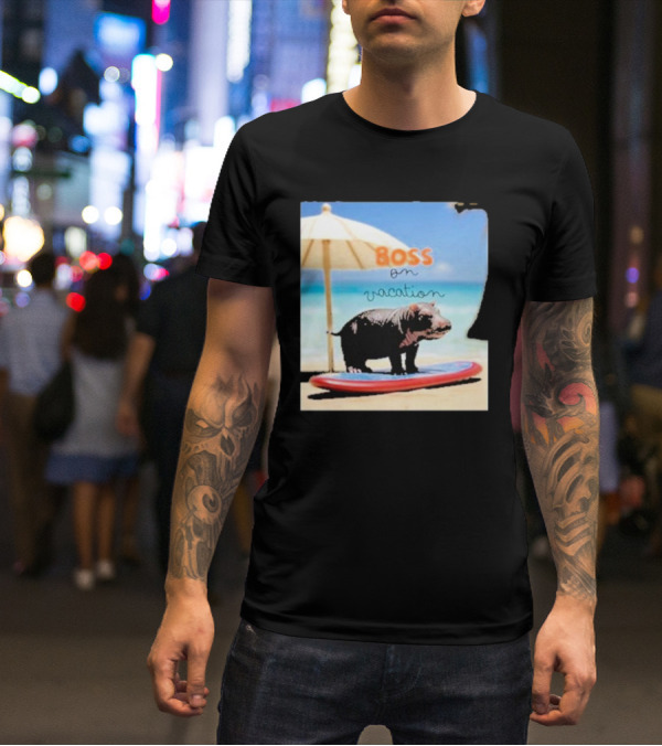 Boss On Vacation Hippo Beach Fun Series Summer T-Shirt