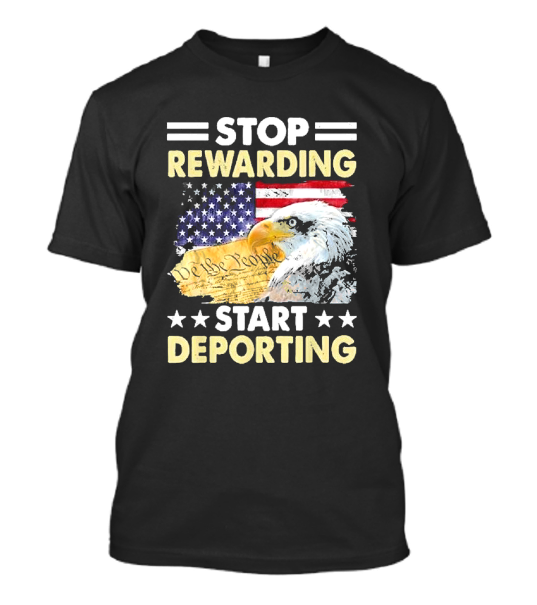 Stop Rewarding Start Deporting 2024 Eagle Veteran American Flag We The People T-Shirt