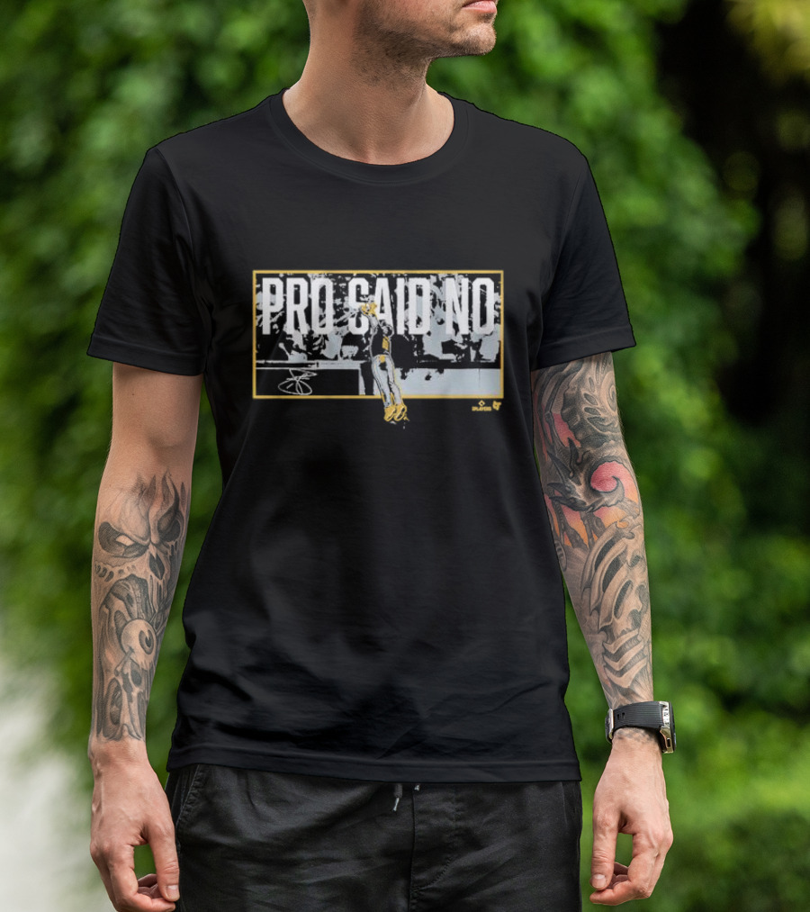 Pro Said No Jurickson Profar Player T-Shirt