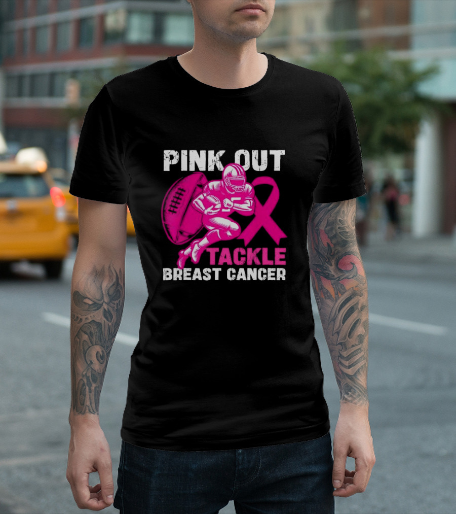 PINK OUT TACKLE BREAST CANCER Football Players Awareness T-Shirt