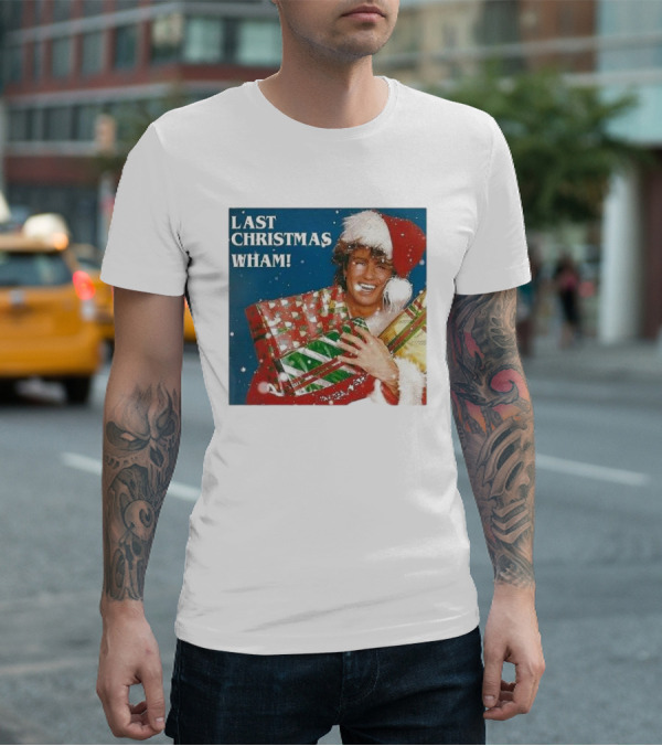 Last Christmas Wham George Michael Santa Hat Holding Gift T-Shirt