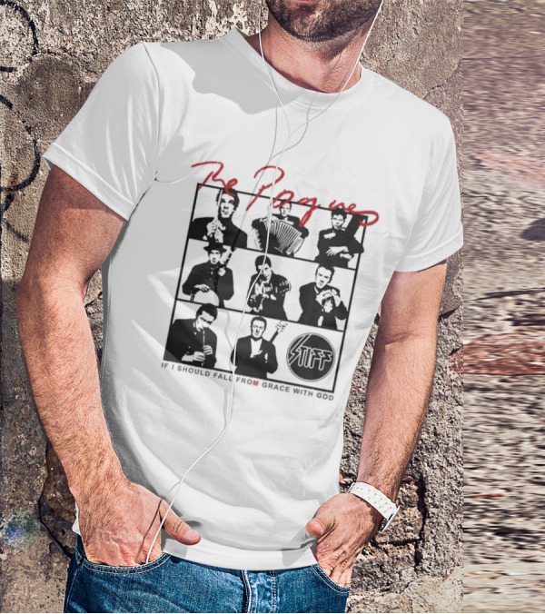 The Pogues If I Should Fall From Grace With God Stiff Records T-Shirt