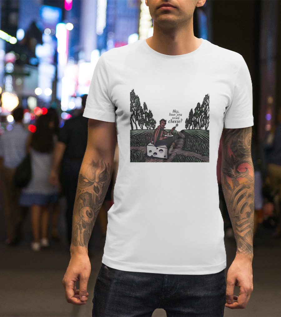 Devil Hey Have You Tried Cheese Sitting On Large Cheese Block In Countryside Scene T-Shirt