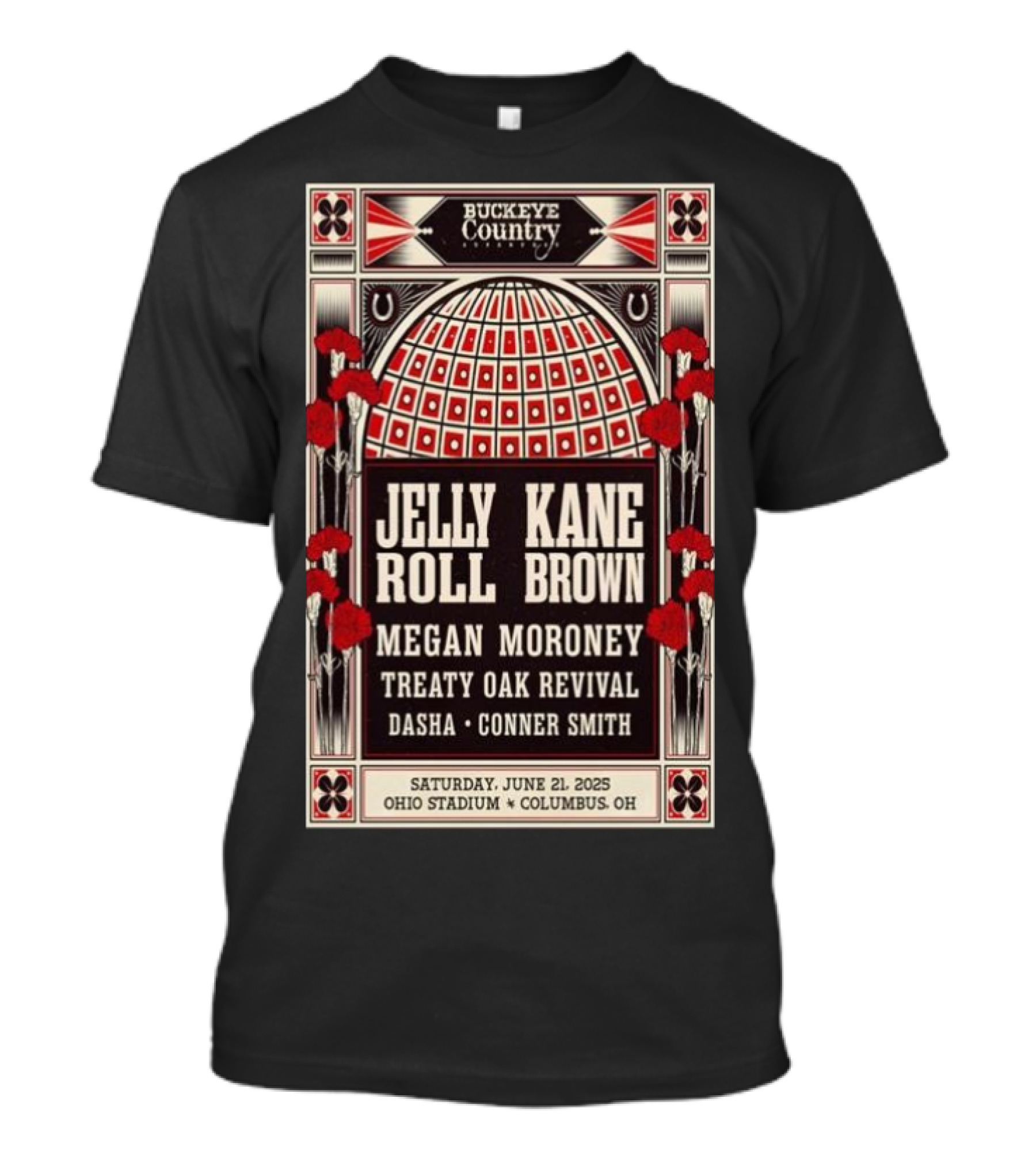 Buckeye Country Ohio Stadium Columbus OH June 21 2025 Tour Jelly Roll Kane Brown Megan Moroney Treaty Oak Revival Dasha Conner Smith T-Shirt