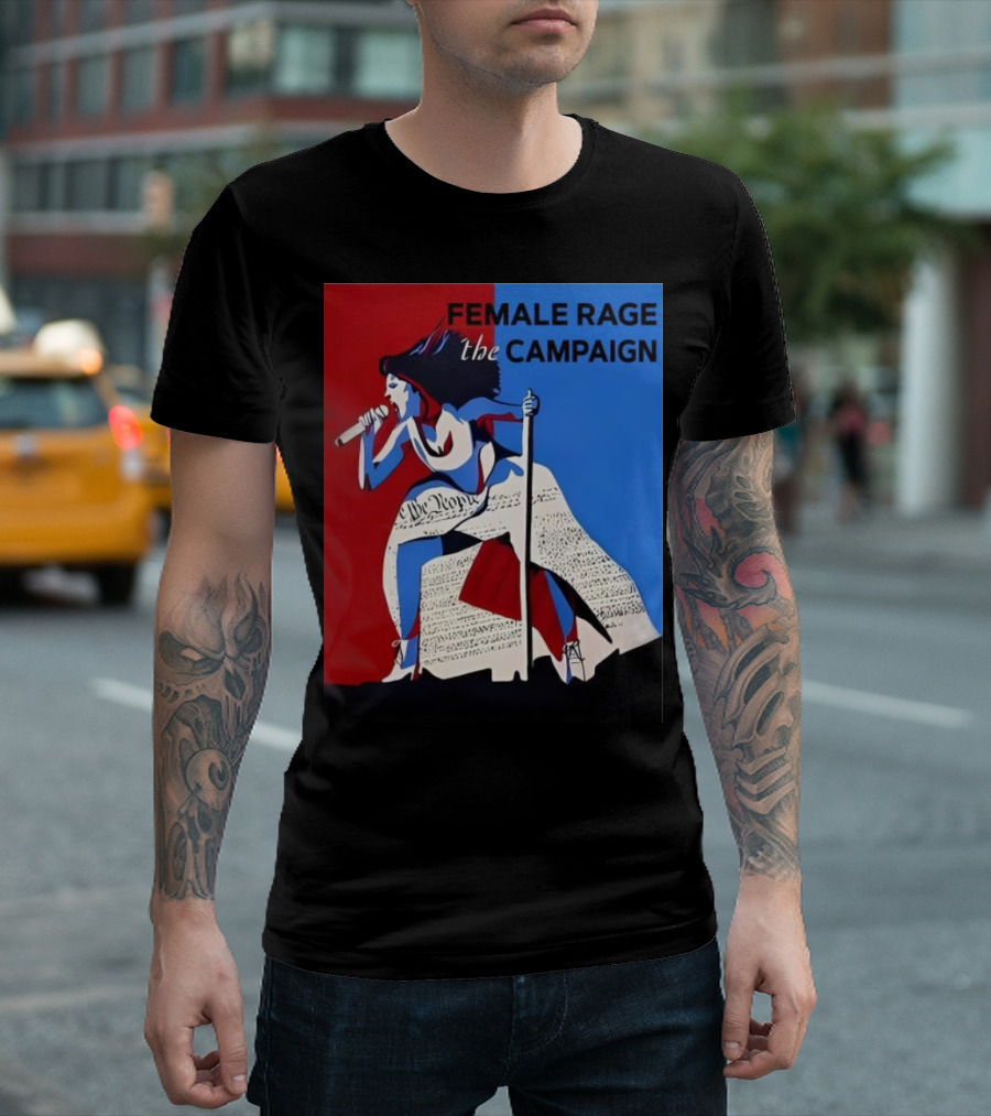 Female Rage The Campaign Kamala Harris T-Shirt