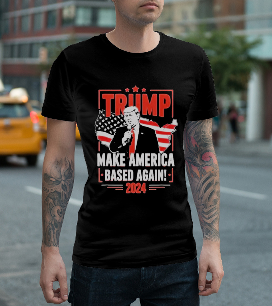 Trump 2024 Make America Based Again Patriotic Map And Stars T-Shirt