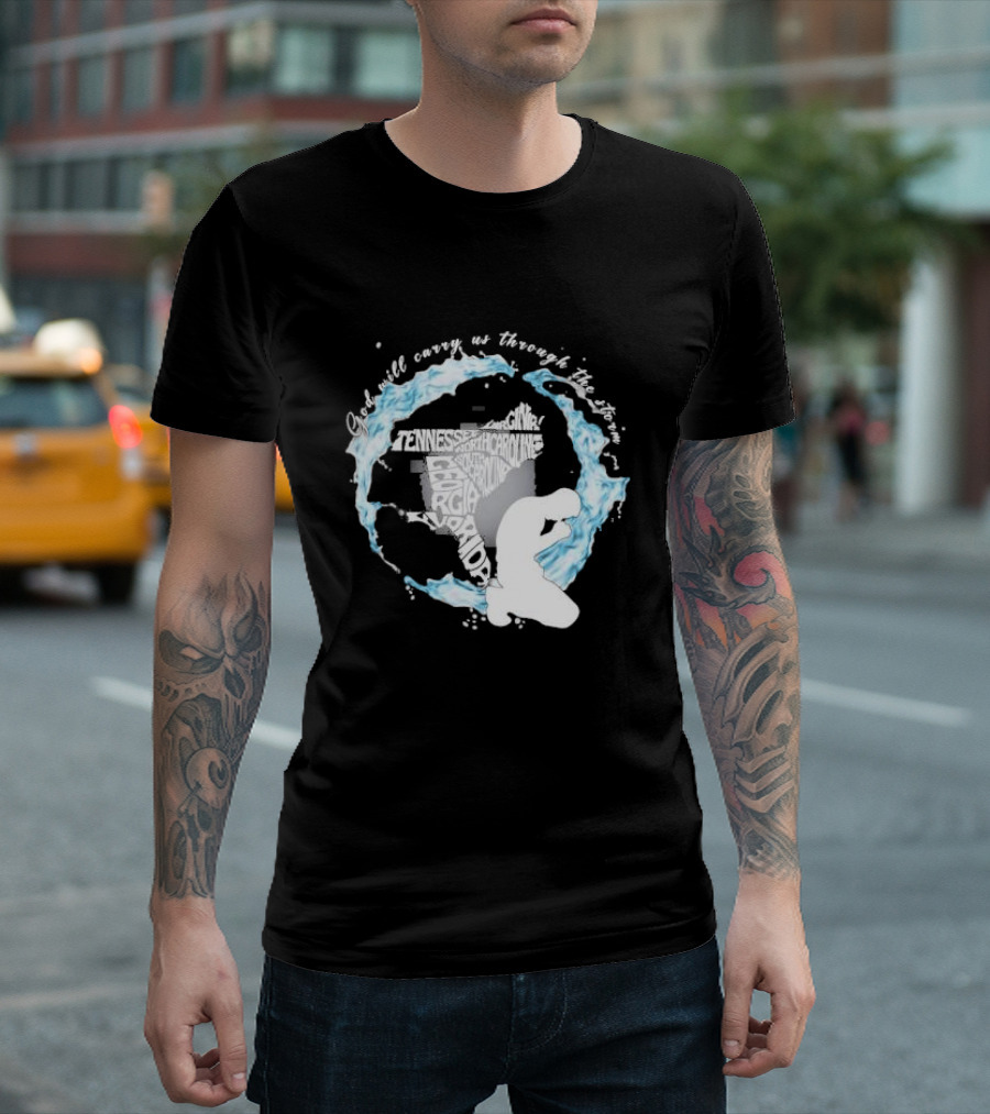Pray for Florida God Will Carry Us Through the Storm Tennessee North Carolina Georgia Virginia Maryland Hurricane Milton T-Shirt