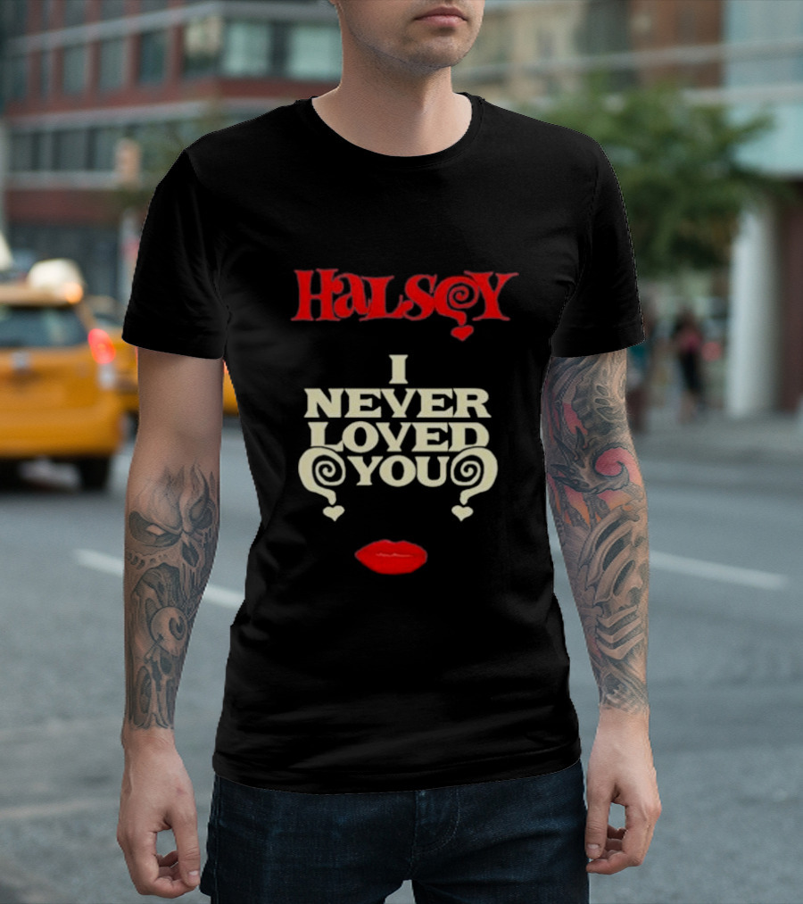 Halsey I Never Loved You Bold Red Lips T-Shirt