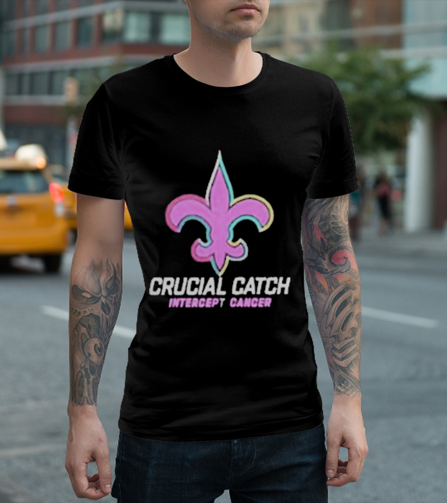 Crucial Catch Intercept Cancer Saints Fleur-de-Lis T-Shirt