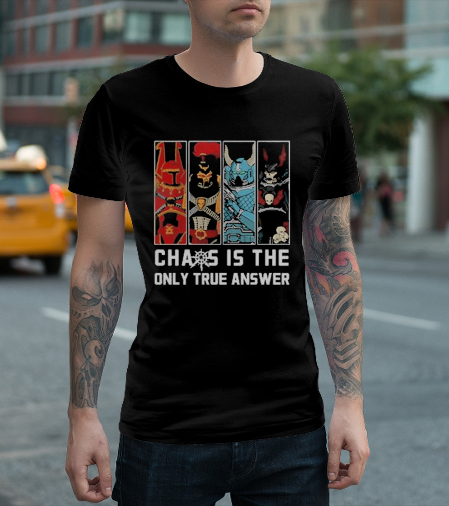 Chaos Is The Only True Answer Warhammer 40k Helms and Skulls Quadrant T-Shirt