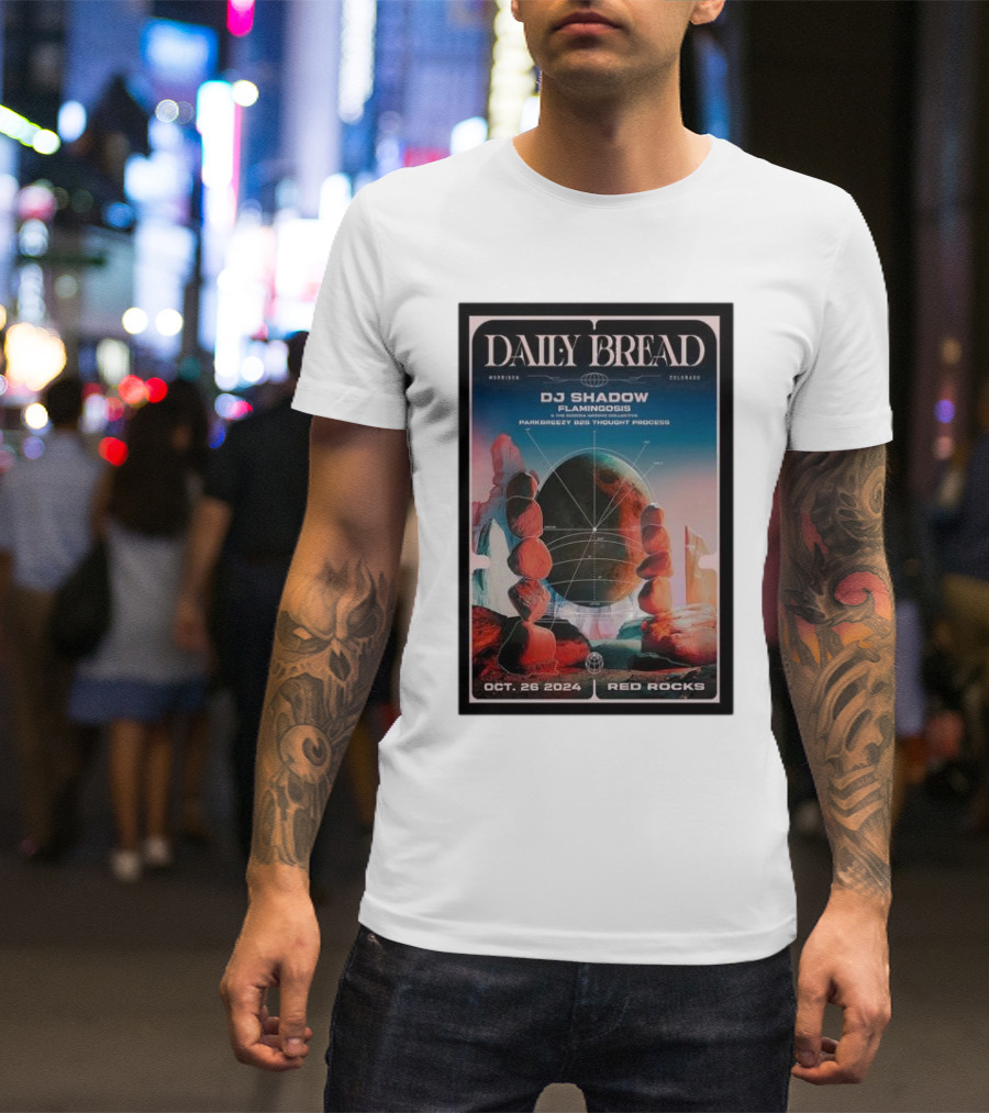 Daily Bread DJ Shadow Red Rocks October 26 2024 Morrison Colorado Flamingosis Parkerbeatz B3 Thought Process T-Shirt