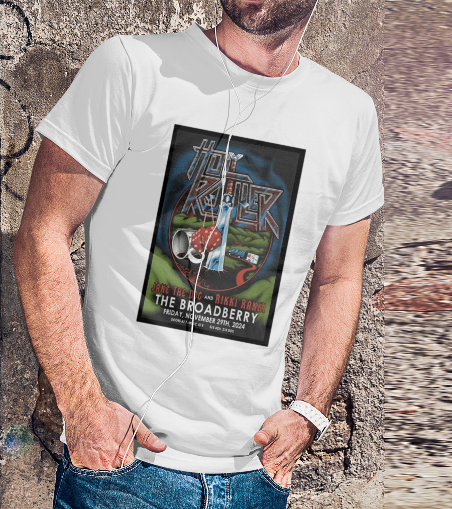 Holy Roller Jake The Doc And Rikki Rakki The Broadberry November 29th 2024 Richmond VA T-Shirt